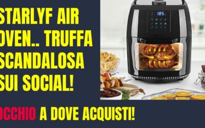 Starlyf Air Oven il fornetto ad aria Funziona? Recensioni Negative, c’è su Amazon?