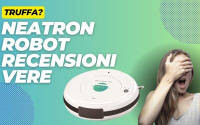 Neatron Robot Funziona? Recensioni Negative, Prezzo, Si trova su Amazon?