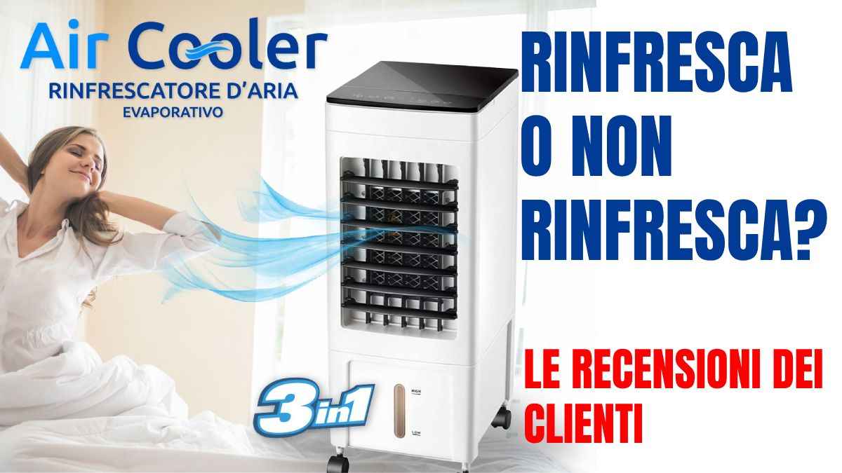 Air Cooler 3 in 1 Condizionatore Portatile – Recensioni dei clienti, si trova su Amazon?