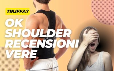Ok Shoulder Funziona? Recensioni Negative, Opinioni, C’è su Amazon?